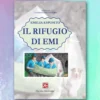 Il rifugio di Emi di Emilia Esposito